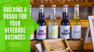 Building A Brand For Your Beverage Business