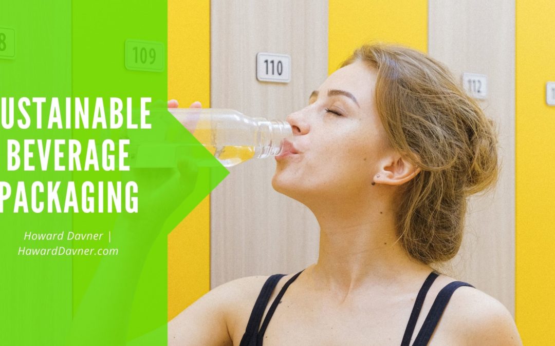 Sustainable Beverage Packaging